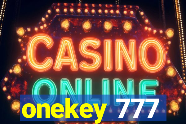 onekey 777
